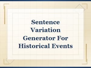 Ancient World Event Sentence Variation Generator Tool